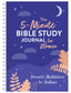 The 5-Minute Bible Study Journal for Women